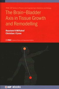 bokomslag The BrainBladder Axis in Tissue Growth and Remodelling