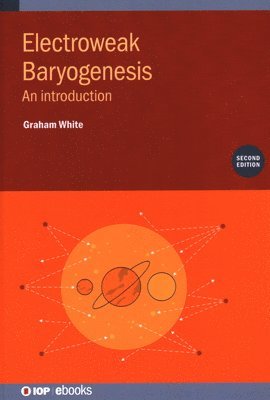 Electroweak Baryogenesis (Second Edition) 1