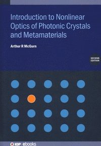 bokomslag Introduction to Nonlinear Optics of Photonic Crystals and Metamaterials (Second Edition)