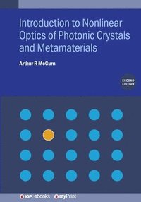 bokomslag Introduction to Nonlinear Optics of Photonic Crystals and Metamaterials (Second Edition)
