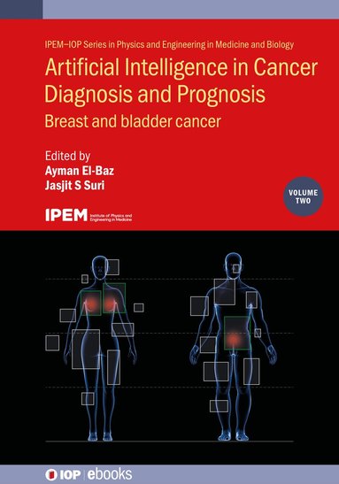 Ayman El-Baz, Jasjit S. Suri, Ayman El-Baz, Jasjit S Suri - Artificial Intelligence in Cancer Diagnosis and Prognosis, Volume 2, Inbunden