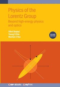 bokomslag Physics of the Lorentz Group (Second Edition)
