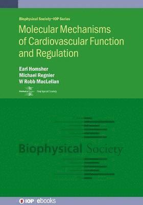 bokomslag Molecular Mechanisms of Cardiovascular Function and Regulation