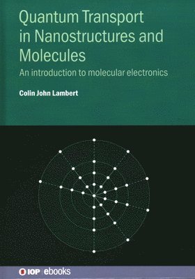 bokomslag Quantum Transport in Nanostructures and Molecules