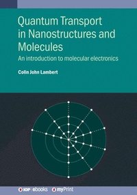 bokomslag Quantum Transport in Nanostructures and Molecules