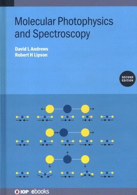 bokomslag Molecular Photophysics and Spectroscopy (Second Edition)