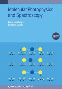 bokomslag Molecular Photophysics and Spectroscopy (Second Edition)