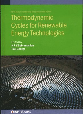 Thermodynamic Cycles for Renewable Energy Technologies 1