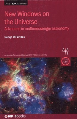 New Windows on the Universe