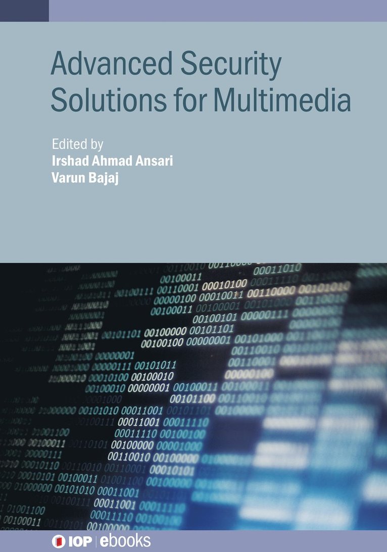 Advanced Security Solutions for Multimedia