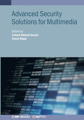 Irshad Ahmad Ansari, Varun Bajaj - Advanced Security Solutions for Multimedia, Häftad