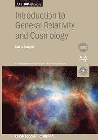 bokomslag Introduction to General Relativity and Cosmology (Second Edition)