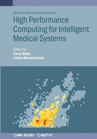 bokomslag High Performance Computing for Intelligent Medical Systems