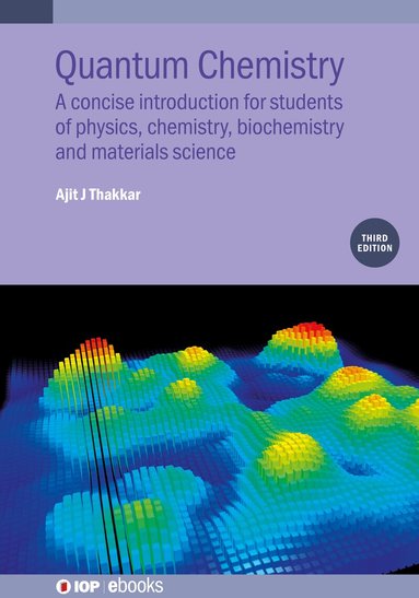 Ajit J Thakkar - Quantum Chemistry (Third Edition), Inbunden