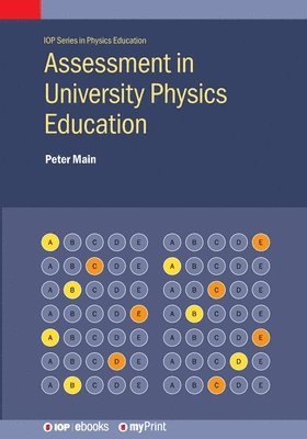 Peter C Main, Professor Peter C. Main - Assessment in University Physics Education, Häftad