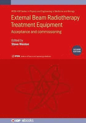External Beam Radiotherapy Treatment Equipment, Second edition 1