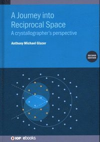 bokomslag A Journey into Reciprocal Space (Second Edition)