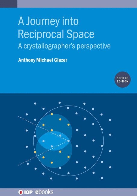 Journey into Reciprocal Space (Second Edition)