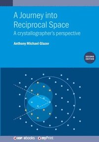 bokomslag Journey into Reciprocal Space (Second Edition)