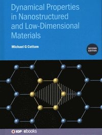 bokomslag Dynamical Properties in Nanostructured and Low-Dimensional Materials (Second Edition)