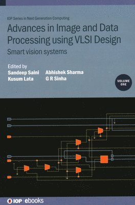 Advances in Image and Data Processing using VLSI Design, Volume 1 1