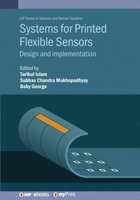 bokomslag Systems for Printed Flexible Sensors