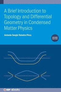 bokomslag Brief Introduction to Topology and Differential Geometry in Condensed Matter Physics (Second Edition)
