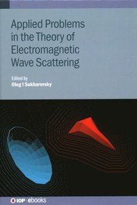 bokomslag Applied Problems in the Theory of Electromagnetic Wave Scattering