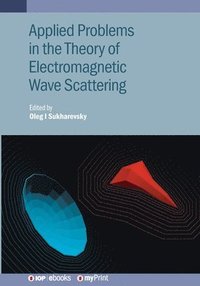 bokomslag Applied Problems in the Theory of Electromagnetic Wave Scattering