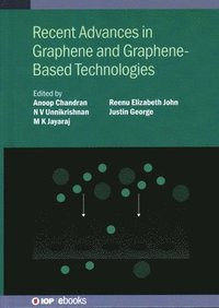bokomslag Recent Advances in Graphene and Graphene-Based Technologies