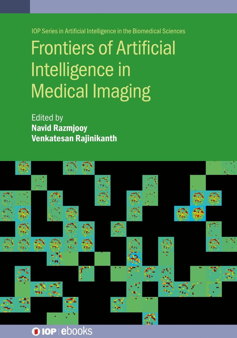 Frontiers of Artificial Intelligence in Medical Imaging 1