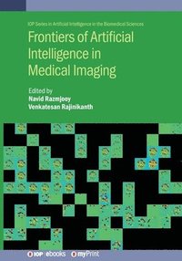 bokomslag Frontiers of Artificial Intelligence in Medical Imaging
