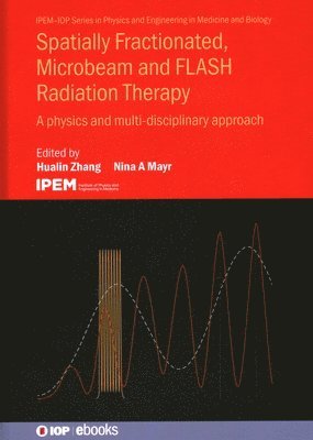 Spatially Fractionated, Microbeam and FLASH Radiation Therapy 1