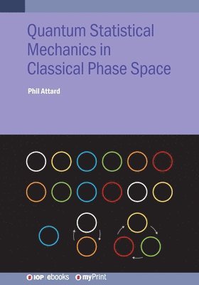 bokomslag Quantum Statistical Mechanics in Classical Phase Space