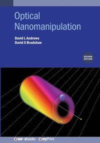 bokomslag Optical Nanomanipulation (Second Edition)