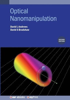 bokomslag Optical Nanomanipulation (Second Edition)