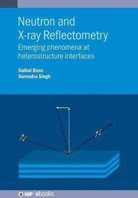 Neutron and X-ray Reflectometry 1