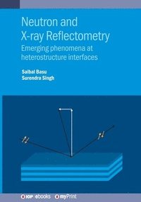 bokomslag Neutron and X-ray Reflectometry