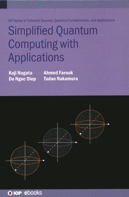 Simplified Quantum Computing with Applications 1