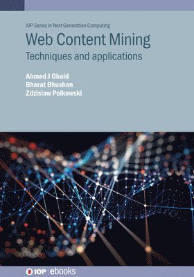 Web Content Mining: Techniques and Applications