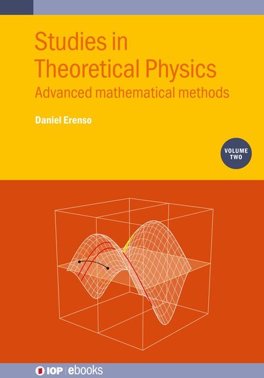 Daniel Erenso - Studies in Theoretical Physics, Volume 2, Inbunden
