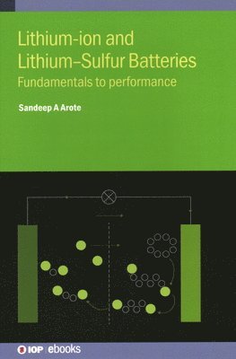 Lithium-ion and Lithium-Sulfur Batteries