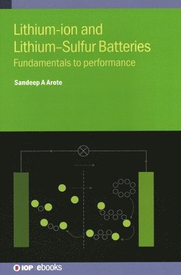 Lithium-ion and Lithium-Sulfur Batteries 1