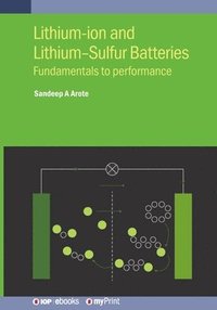 bokomslag Lithium-ion and Lithium-Sulfur Batteries