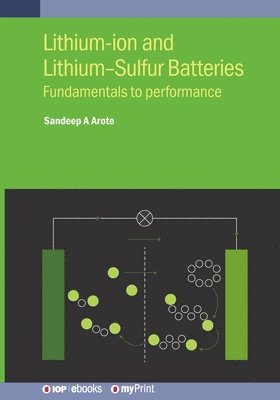 bokomslag Lithium-ion and Lithium-Sulfur Batteries