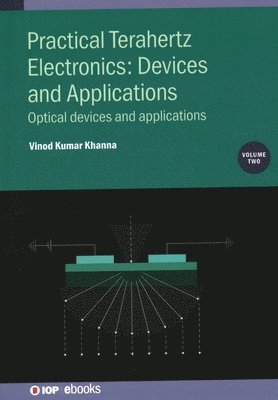 Practical Terahertz Electronics: Devices and Applications, Volume 2 1