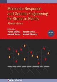 bokomslag Molecular Response and Genetic Engineering for Stress in Plants, Volume 1