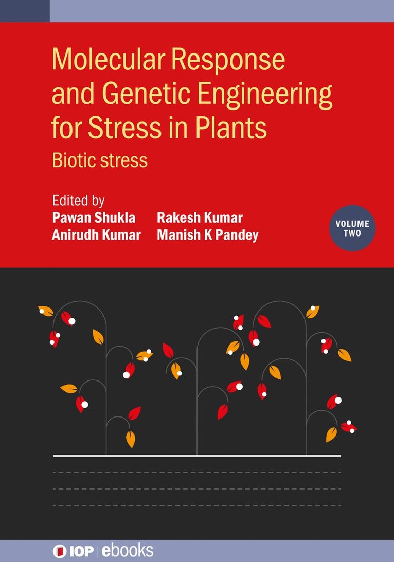 Molecular Response and Genetic Engineering for Stress in Plants, Volume 2 1