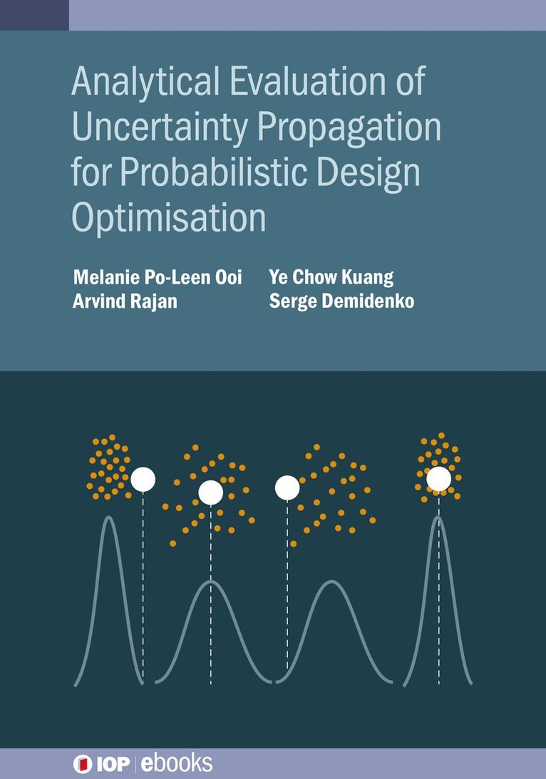 Analytical Evaluation of Uncertainty Propagation for Probabilistic Design Optimisation 1