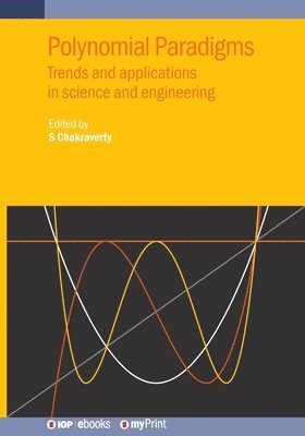 Snehashish Chakraverty - Polynomial Paradigms, Häftad